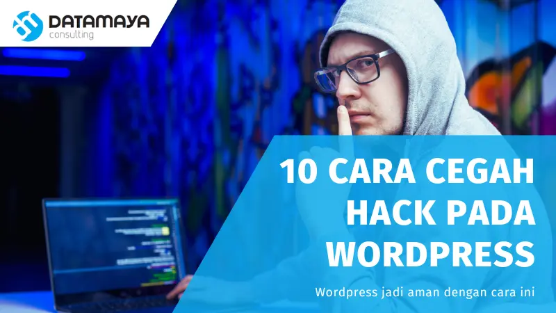 10 Cara Mencegah Serangan Hacker pada Situs WordPress